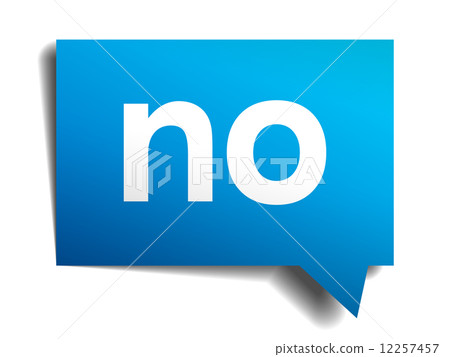 No blue 3d realistic paper speech bubble isolated on white No blue 3d realistic paper speech bubble isolated on white 12257457