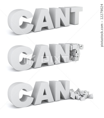 Cant becomes can. Motivation concept Cant becomes can. Motivation concept 12279024