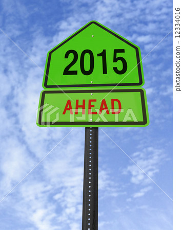 2015 ahead roadsign 2015 ahead roadsign 12334016