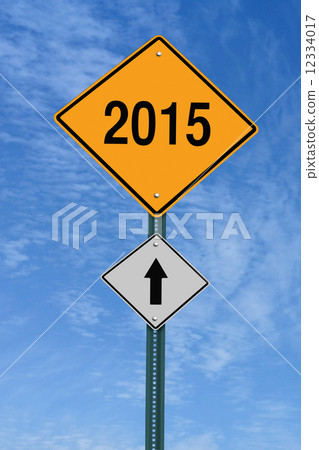 2015 ahead roadsign 2015 ahead roadsign 12334017