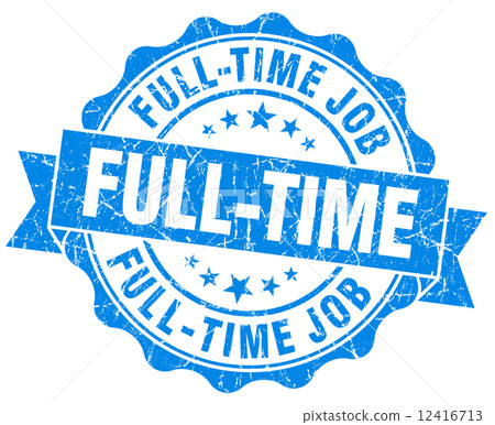 Full-time job grunge blue vintage round isolated seal 12416713