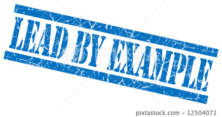 lead by example blue grungy stamp on white background lead by example blue grungy stamp on white background 12504071