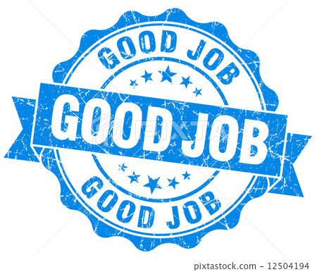 Good job grunge round blue seal 12504194