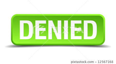Denied green 3d realistic square isolated button 12567168