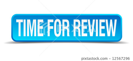 Time for review blue 3d realistic square isolated button 12567296