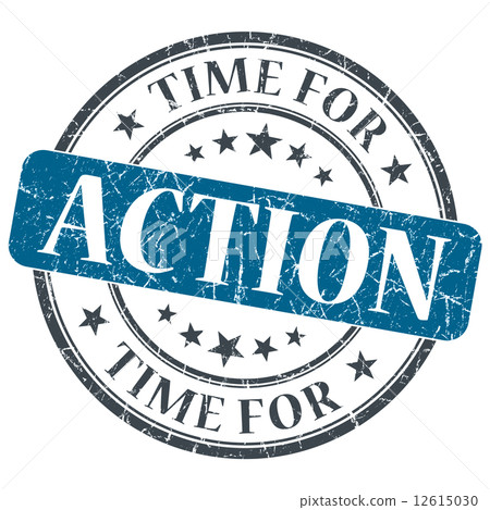 Time for action blue grunge textured vintage isolated stamp Time for action blue grunge textured vintage isolated stamp 12615030