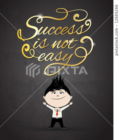 Success is not easy text design Success is not easy text design 12669266