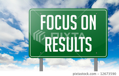 Focus on Results in Highway Signpost. Focus on Results in Highway Signpost. 12673590