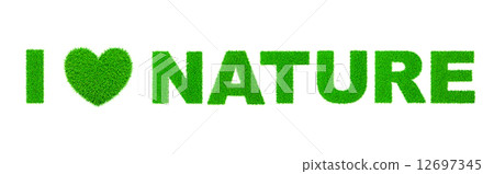 I love nature written with grass 12697345