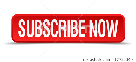 Subscribe now red 3d square button isolated on white Subscribe now red 3d square button isolated on white 12733340