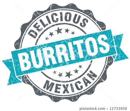 Delicious burritos turquoise grunge retro vintage isolated seal Delicious burritos turquoise grunge retro vintage isolated seal 12733939