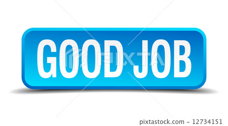 Good job blue 3d realistic square isolated button 12734151
