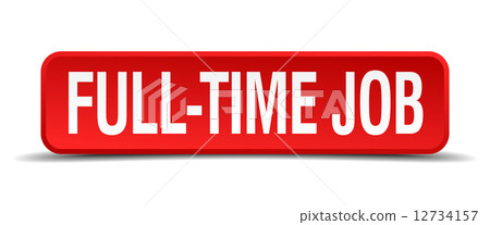 full time job red 3d square button isolated on white background 12734157