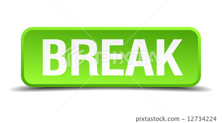 Break green 3d realistic square isolated button 12734224