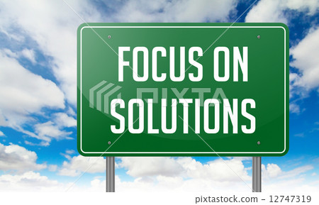 Focus on Solutions in Highway Signpost. 12747319