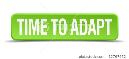 Time to adapt green 3d realistic square isolated button Time to adapt green 3d realistic square isolated button 12767652