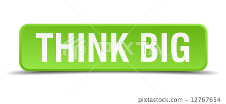Think big green 3d realistic square isolated button 12767654