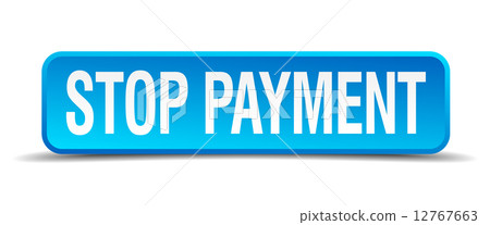 Stop payment blue 3d realistic square isolated button 12767663