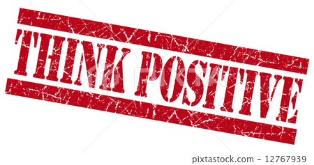 Think positive red grunge stamp Think positive red grunge stamp 12767939