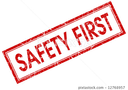 Safety first red square grungy stamp isolated on white background 12768957