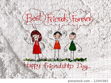 Happy Friendship Day and Best Friends Forever on wall texture ba Happy Friendship Day and Best Friends Forever on wall texture ba 12845865