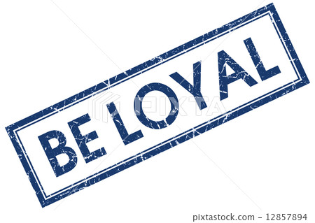 be loyal blue square stamp isolated on white background 12857894