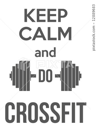 Keep Calm and do crossfit 12889683