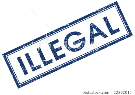 illegal blue square stamp isolated on white background illegal blue square stamp isolated on white background 12892013