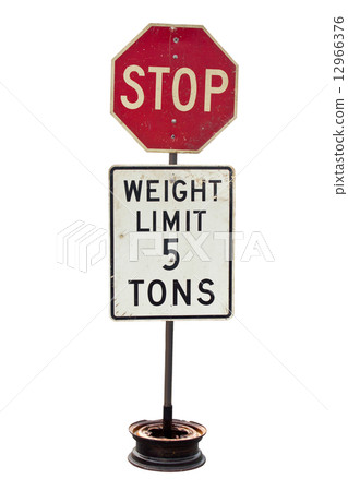Stop and 5 ton weight limit dirty sign plate isolated on white. 12966376