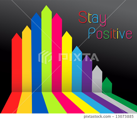 Colorful vector design for stay positive Colorful vector design for stay positive 13073885