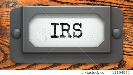 IRS Inscription on Label Holder. IRS Inscription on Label Holder. 13194923