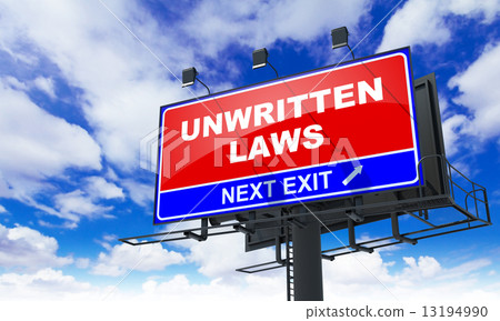 Unwritten Laws Inscription on Red Billboard. Unwritten Laws Inscription on Red Billboard. 13194990