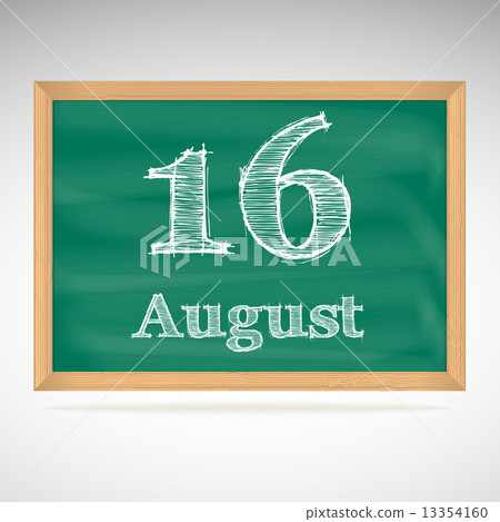 August 16, inscription in chalk on a blackboard August 16, inscription in chalk on a blackboard 13354160