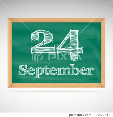 September 24, inscription in chalk on a blackboard September 24, inscription in chalk on a blackboard 13472312