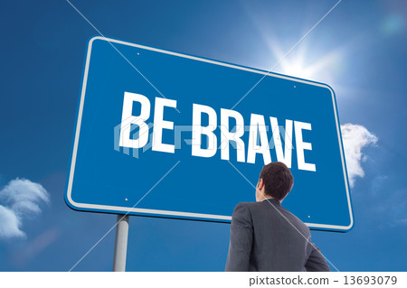 Be brave against sky 13693079