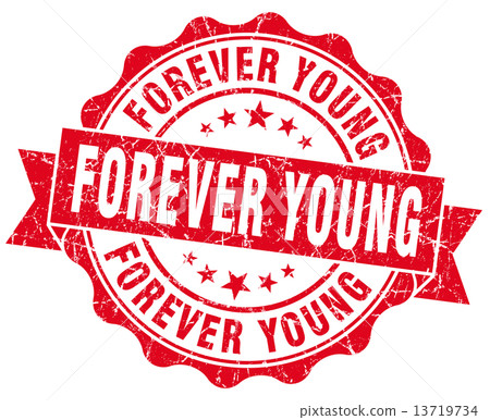 forever young red grunge seal isolated on white forever young red grunge seal isolated on white 13719734