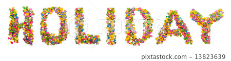 Word holiday made of confetti Word holiday made of confetti 13823639