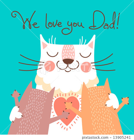 Sweet card for Fathers Day with cats. Sweet card for Fathers Day with cats. 13905241