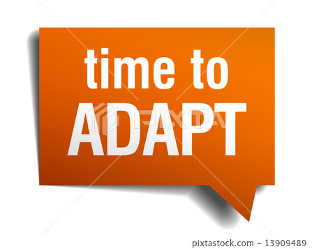 time to adapt orange speech bubble isolated on white time to adapt orange speech bubble isolated on white 13909489