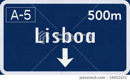 Lisboa Lisbon Portugal Highway Road Sign Lisboa Lisbon Portugal Highway Road Sign 14052831