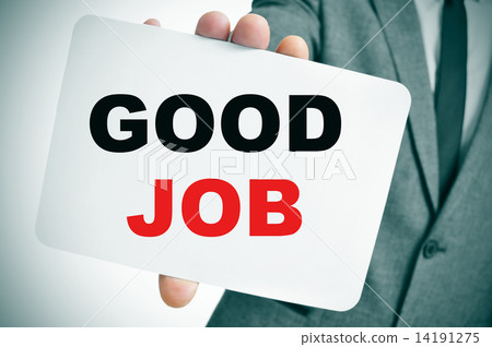 businessman holding a signboard with the text good job 14191275