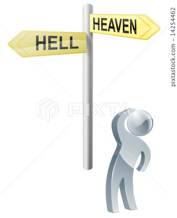 Heaven or hell choice Heaven or hell choice 14254462