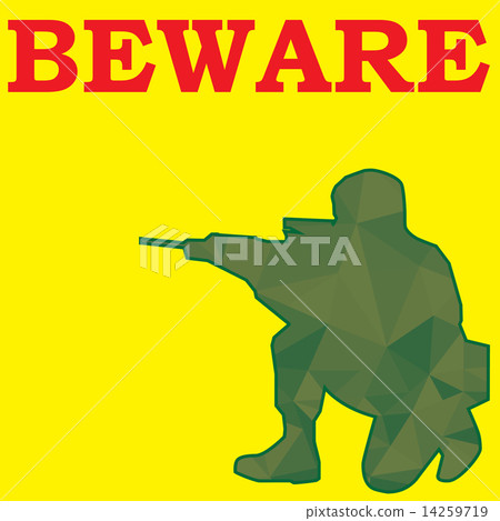 beware sign and soldier aim weapon 14259719