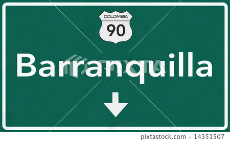 Barranquilla Colombia Highway Road Sign Barranquilla Colombia Highway Road Sign 14351507