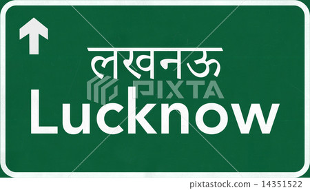 Lucknow India Highway Road Sign Lucknow India Highway Road Sign 14351522