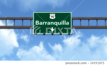 Barranquilla Highway Road Sign Barranquilla Highway Road Sign 14351971