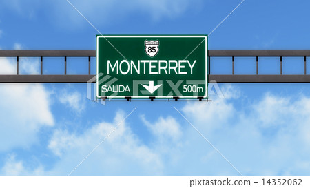 Monterrey Mexico Highway Road Sign Monterrey Mexico Highway Road Sign 14352062
