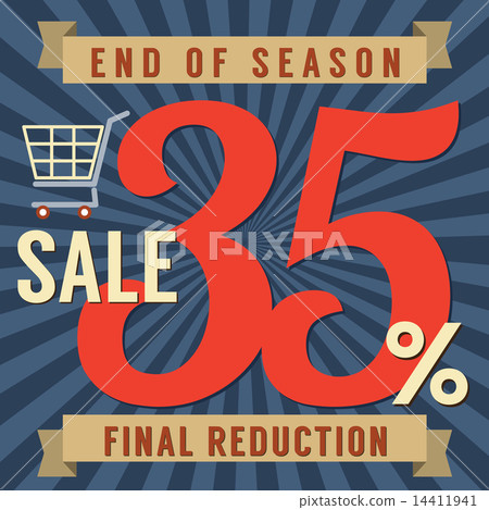 35 Percent End of Season Sale 35 Percent End of Season Sale 14411941