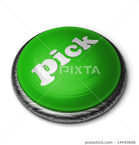 pick word on green button isolated on white pick word on green button isolated on white 14440666