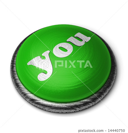 you word on green button isolated on white you word on green button isolated on white 14440750